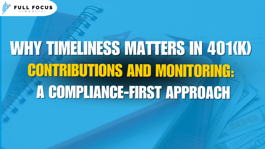 timely 401(k) compliance📍 14522 Three Ponds Trail, Delray Beach, FL 🕘 Monday – Friday, 8:00 am – 5:00 pm 📞 361-271-1211